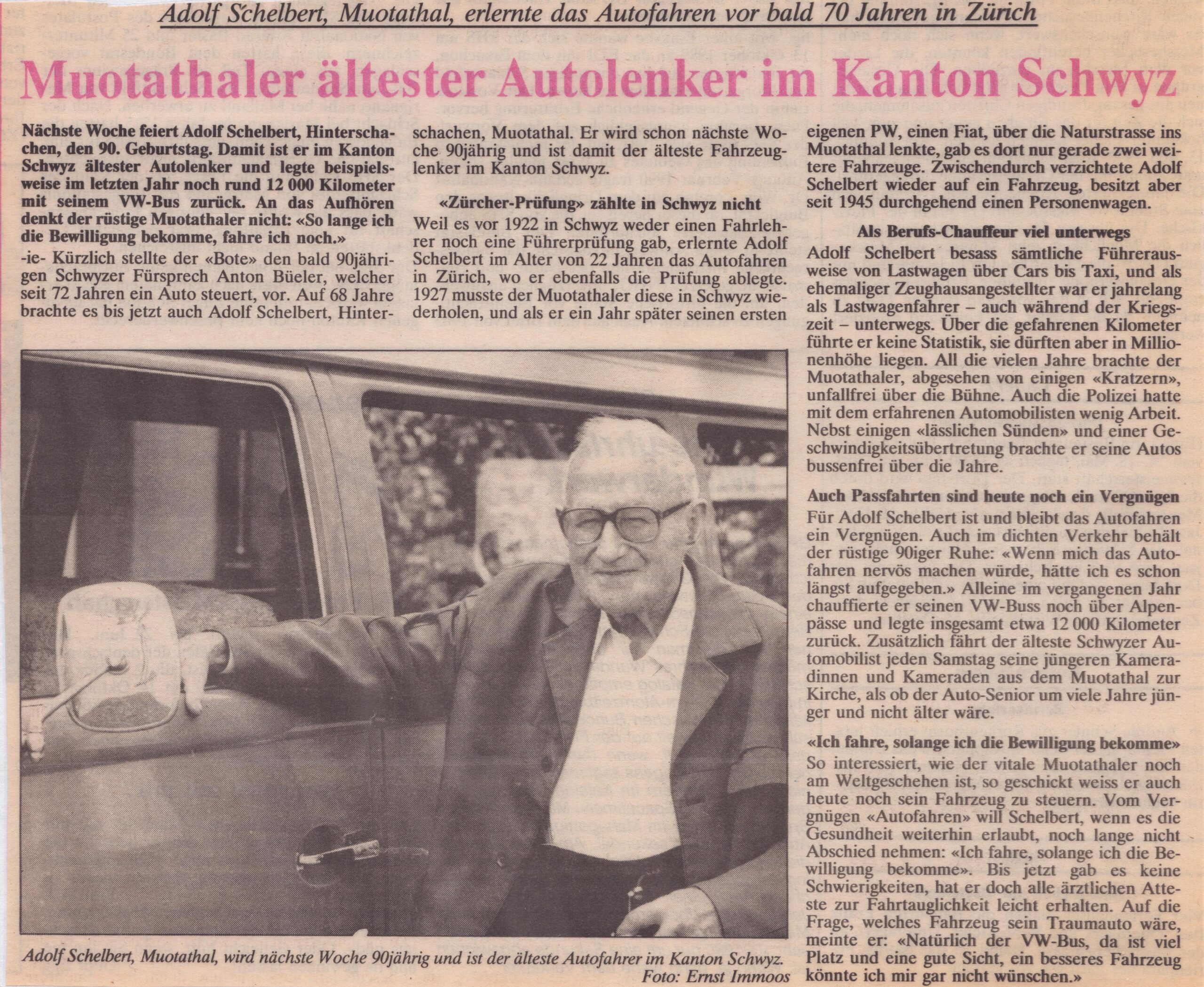 ältester Autolenker im Kt. Schwyz
Ernst Immoos, Bote der Urschweiz, Ze1