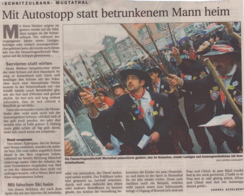 Schnitzelbank
Andrea Schelbert, Schwyzer Zeitung, Ze15