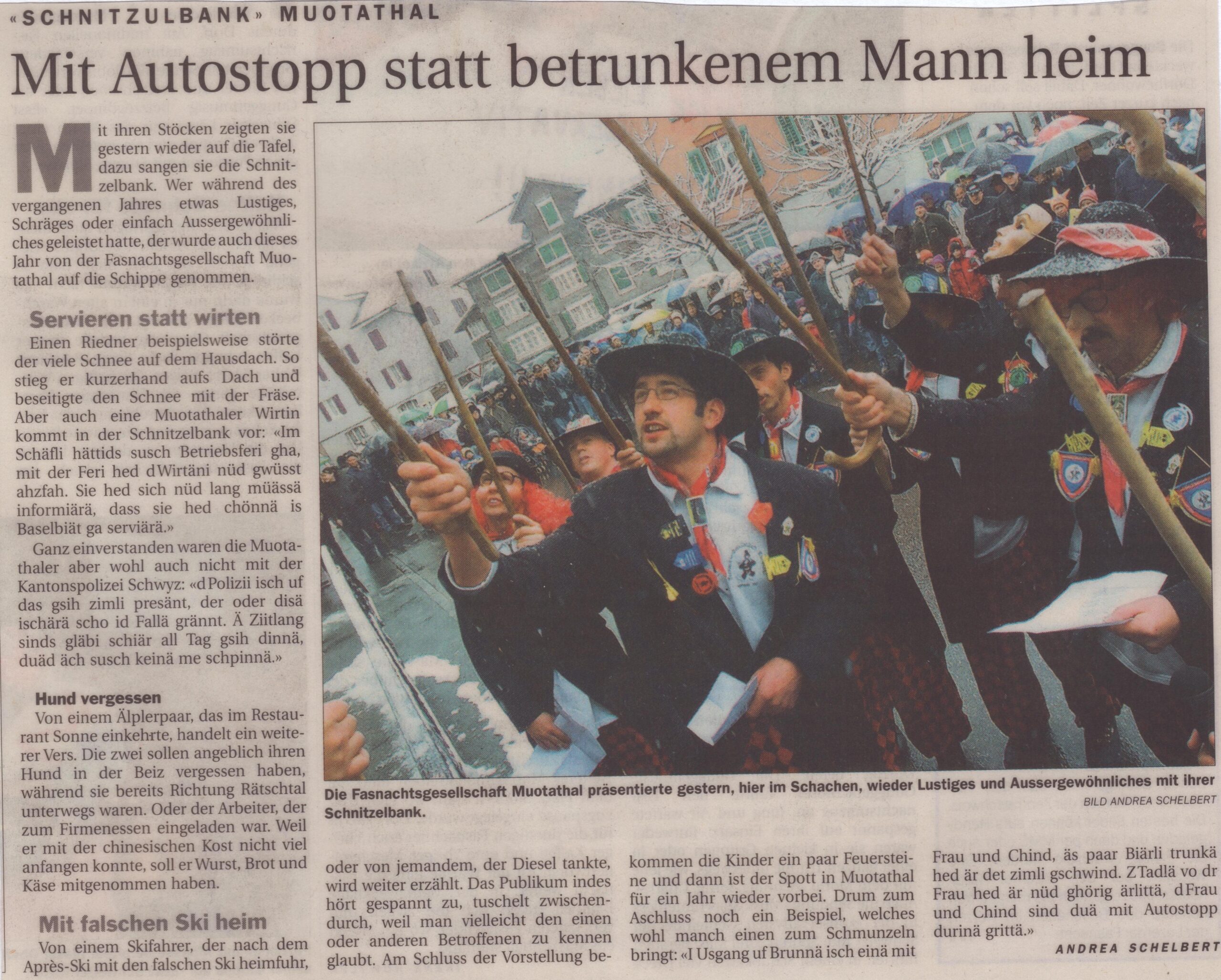 Schnitzelbank
Andrea Schelbert, Schwyzer Zeitung, Ze15