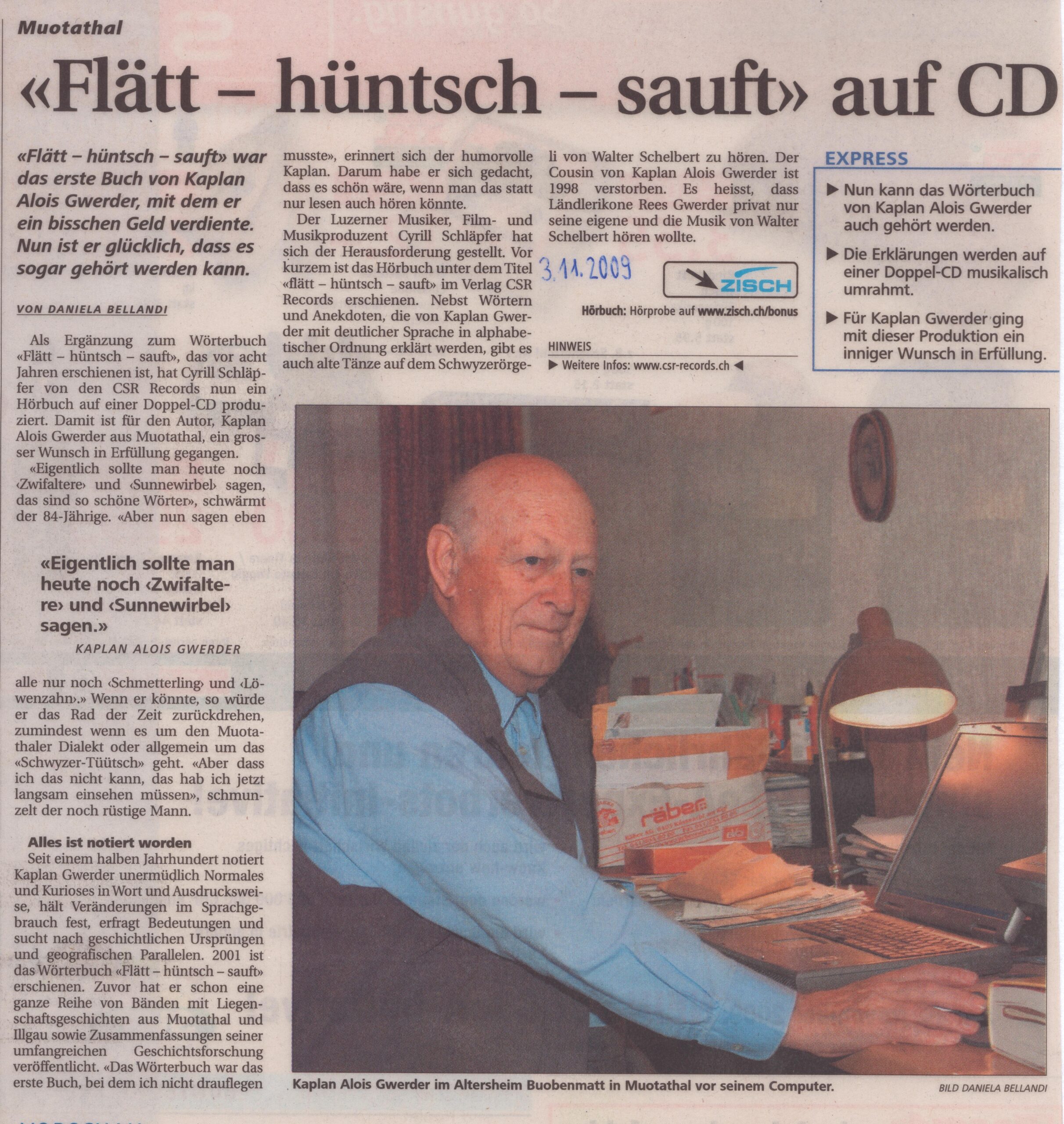 Kaplan Alois Gwerder
Daniela Bellandi, Schwyzer Zeitung, 2009, Ze18