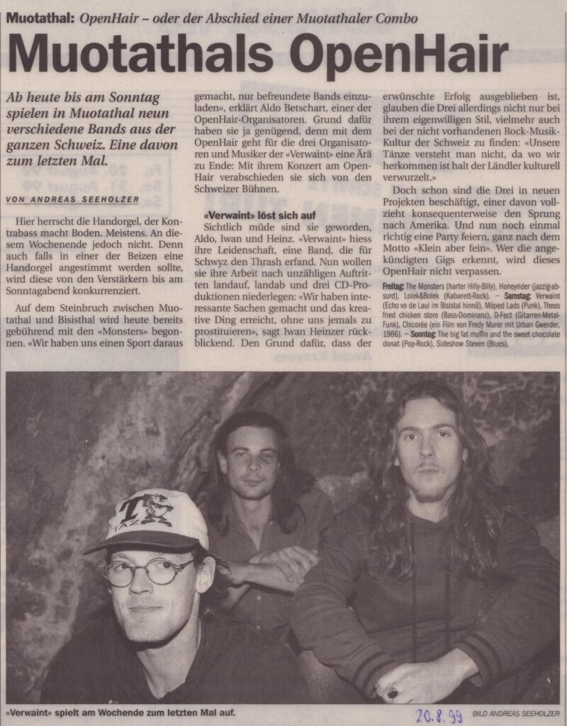 Verwaint, eine Band
Andreas Seeholzer, Bote der Urschweiz, 1999, Ze39