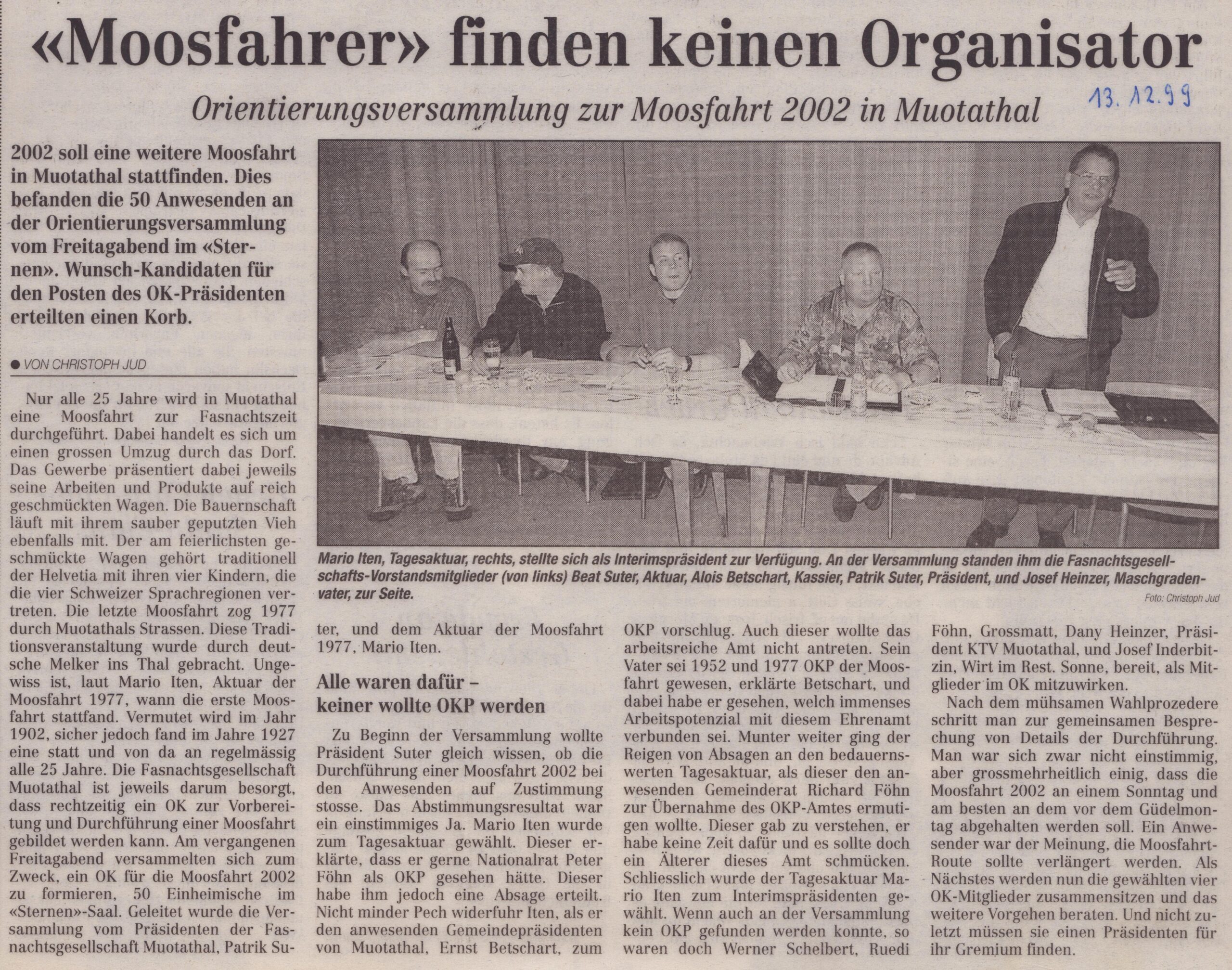 Orientierungsversammlung
Christoph Jud, Bote der Urschweiz, 1999, Ze80