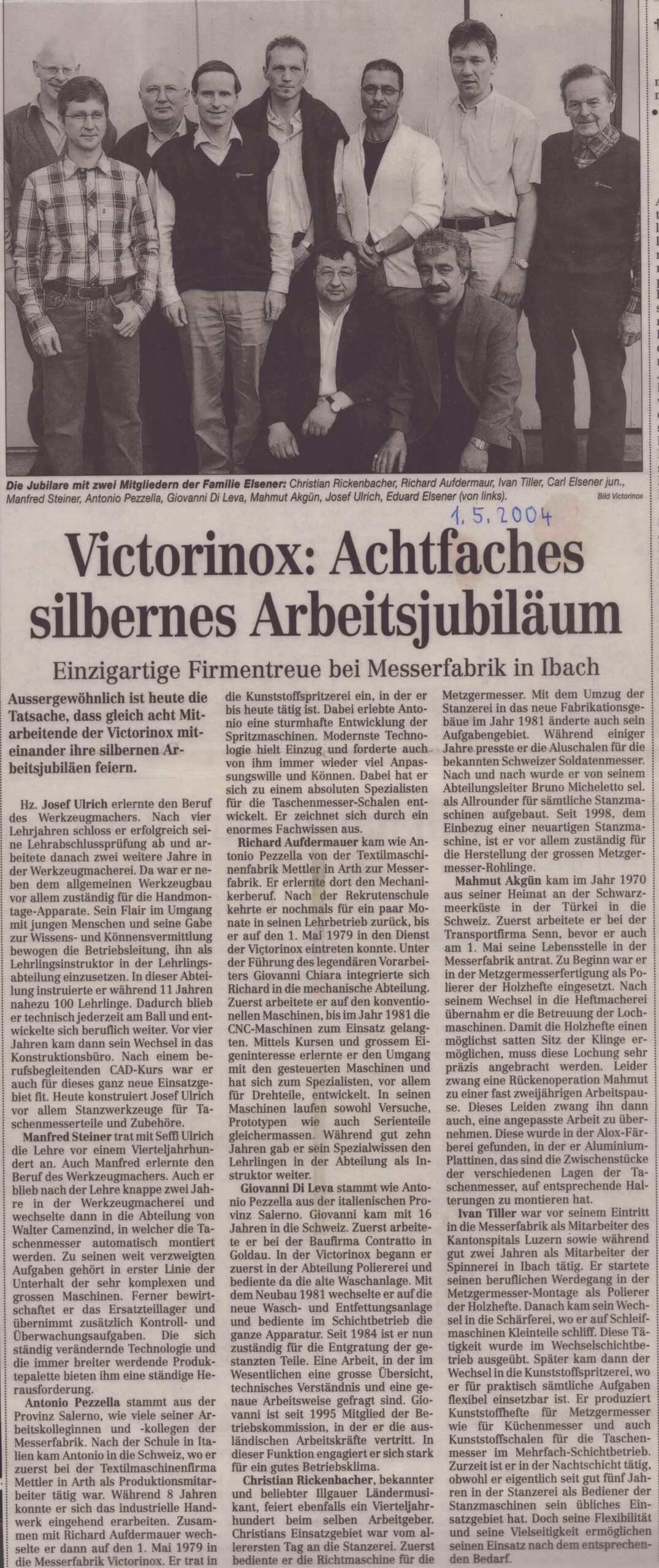 Einzigartige Firmentreue
Hz, Bote der Urschweiz, 2004, ZeVic6