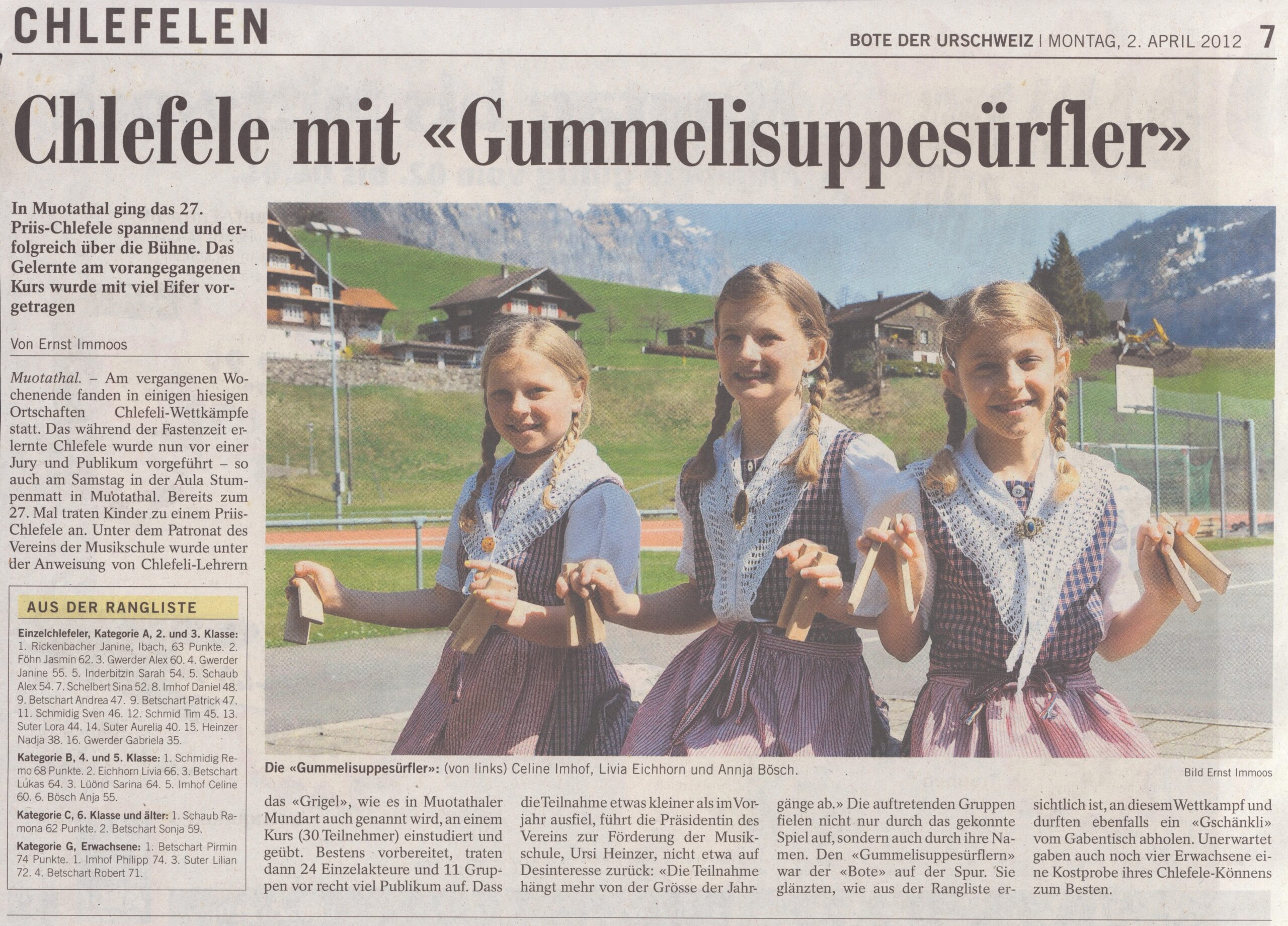 Chlefele Muotathal
Ernst Immoos, Bote der Urschweiz, 2012, Ze142