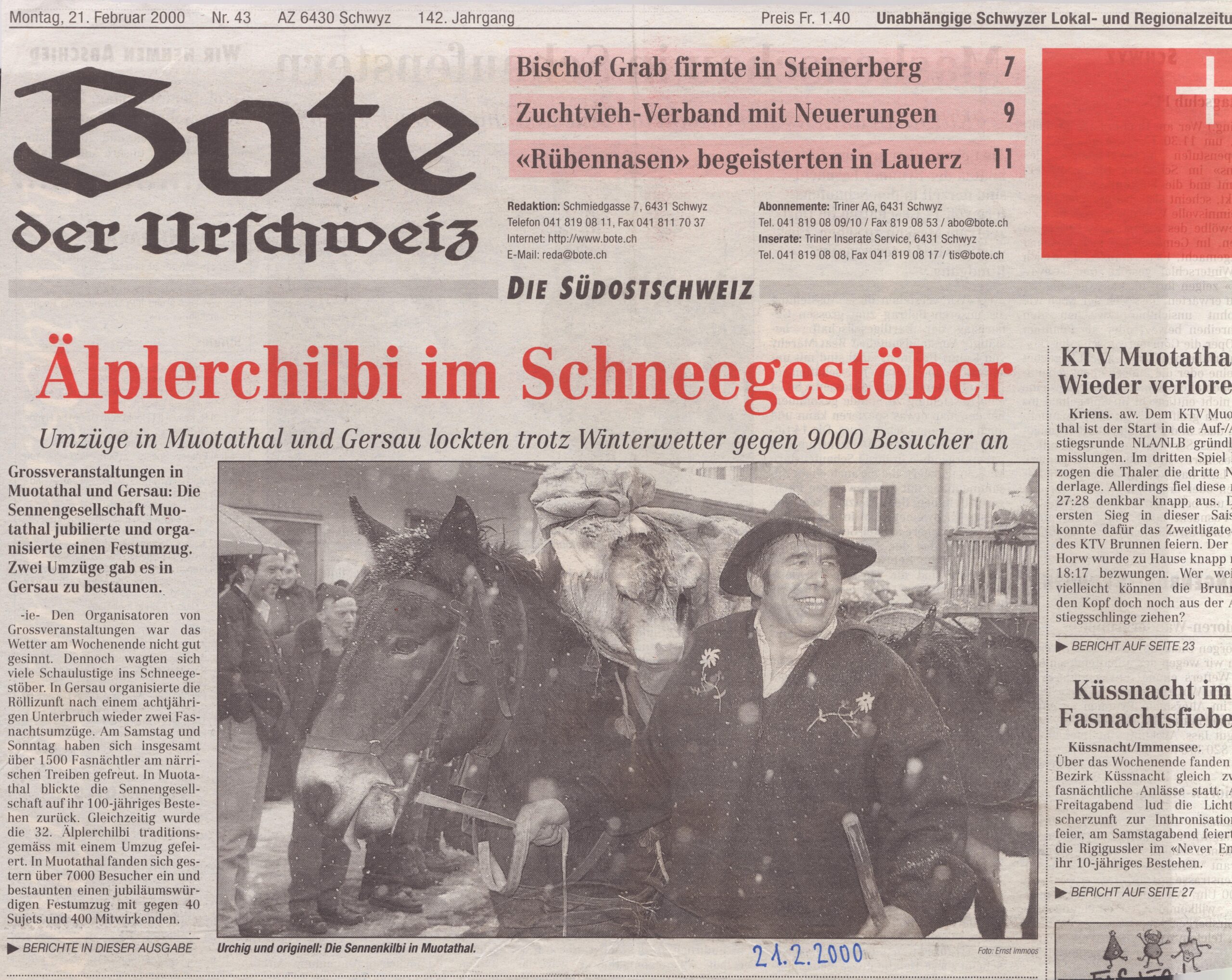 Sennenkilbi Muotathal
Ernst Immoos, Bote der Urschweiz, 2000, Ze147