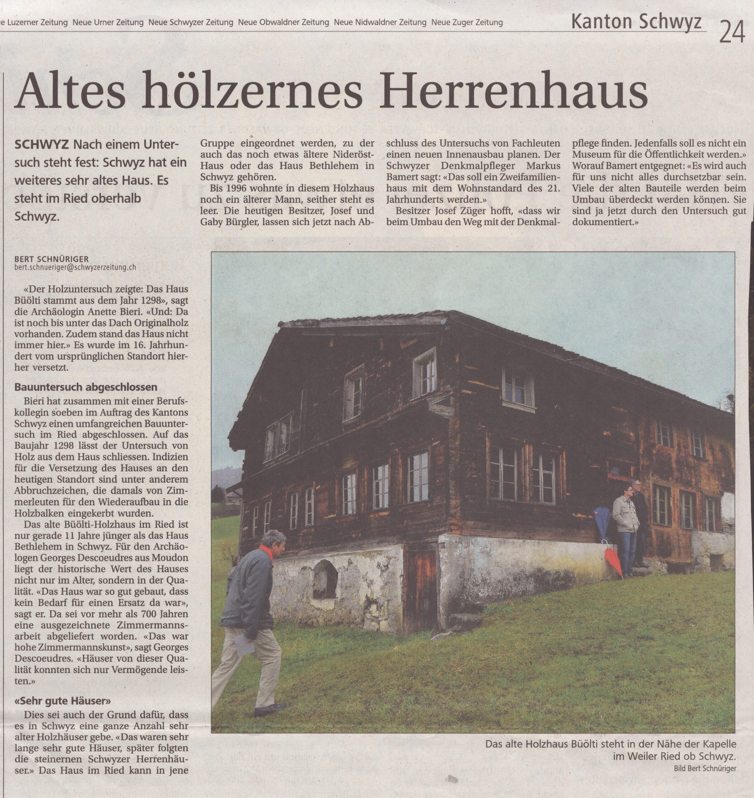 altes Haus in Ried Schwyz
Bert Schnüriger, Schwyzer Zeitung, 2011, Ze151