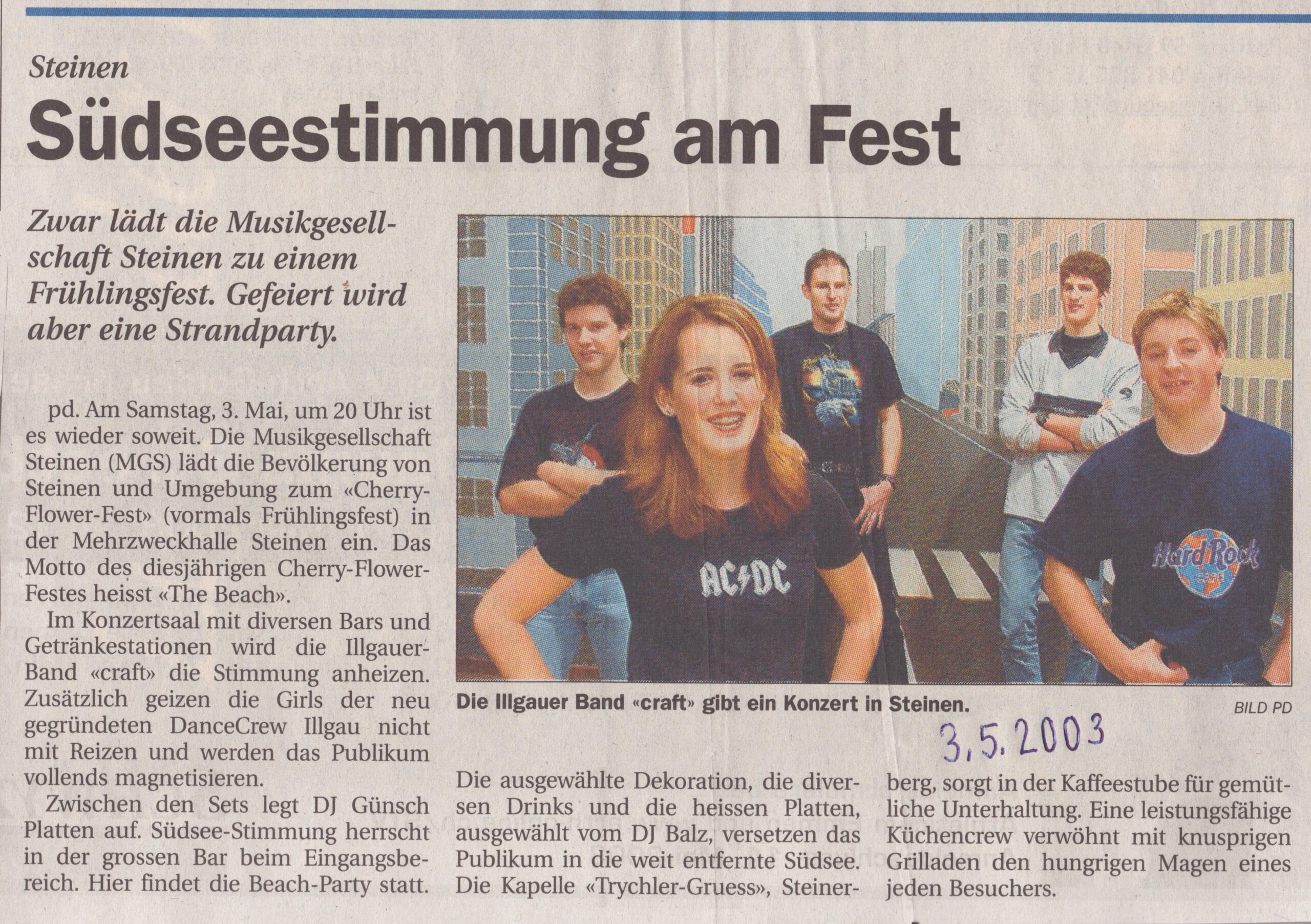 Band Craft in Steinen
pd, Schwyzer Zeitung, 2003, Ze168