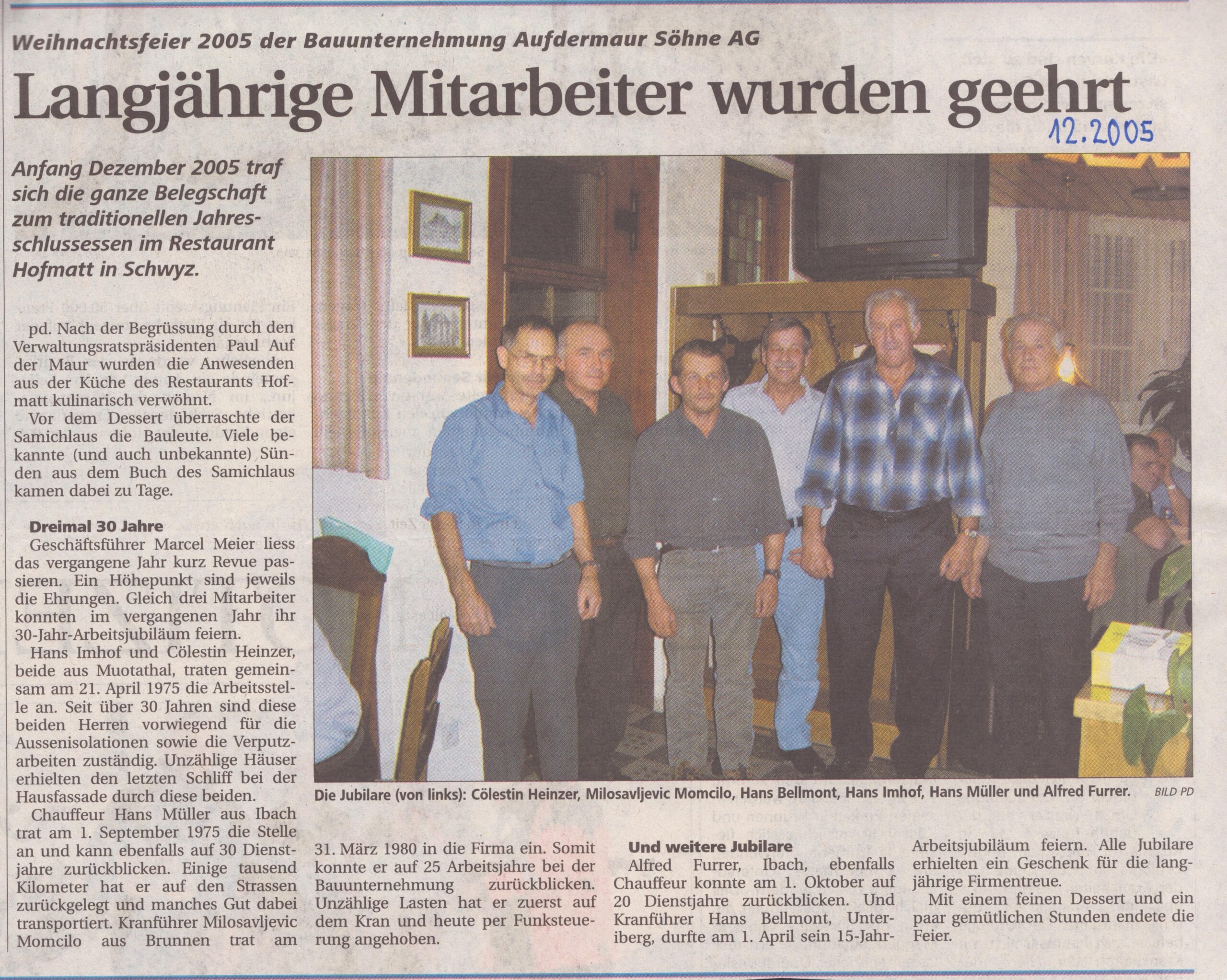 Feier Aufdermaur Söhne AG
pd, Verlag nicht bekannt, 2005, Ze188