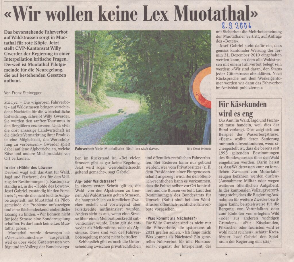 Verbot auf Bergstrassen
Franz Steinegger, Bote der Urschweiz, 2006, Ze189
