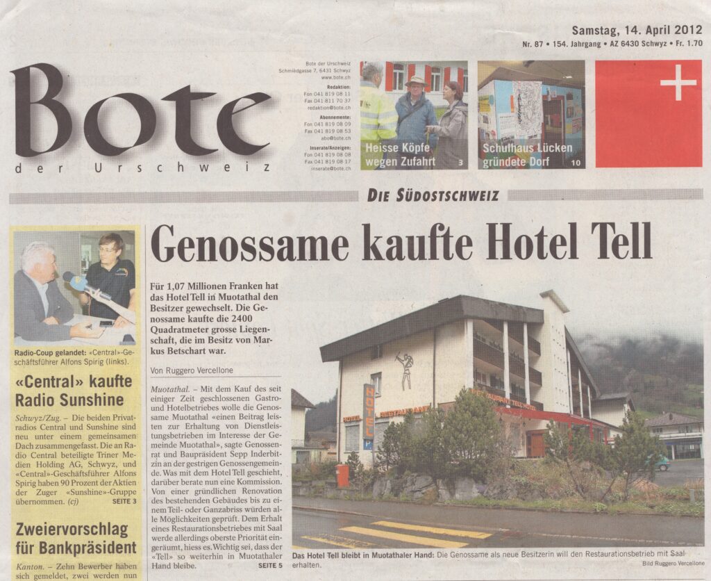 Hotel Tell verkauft
Ruggero Vercellon, Bote der Urschweiz, 2012, Ze191