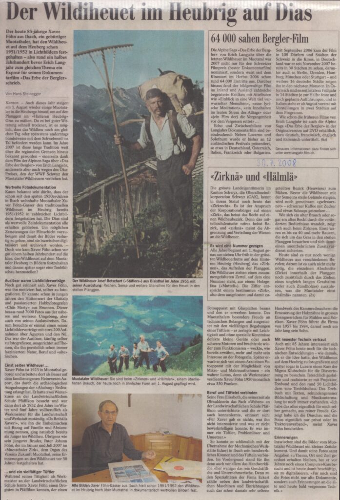 Wildiheuen
Hans Steinegger, Bote der Urschweiz, 2008, Ze195