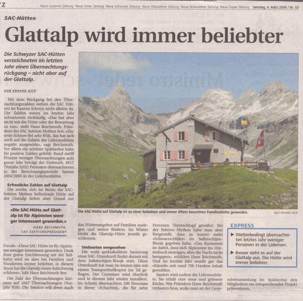 SAC Hütte
Erhard Gick, Schwyzer Zeitung, 2006, Ze239