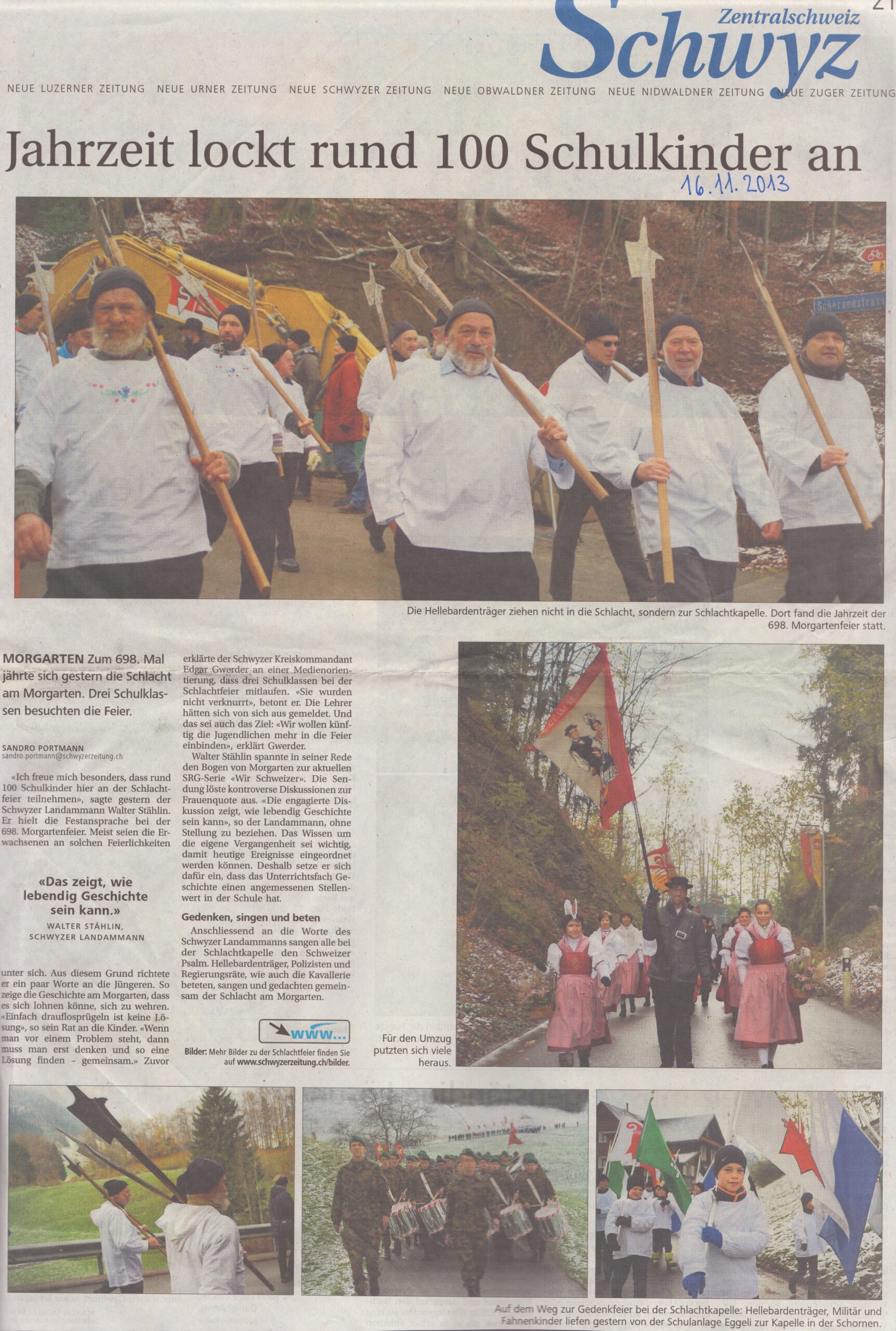 Morgartenfeier
Sandro Portmann, Schwyzer Zeitung, 2013, Ze259