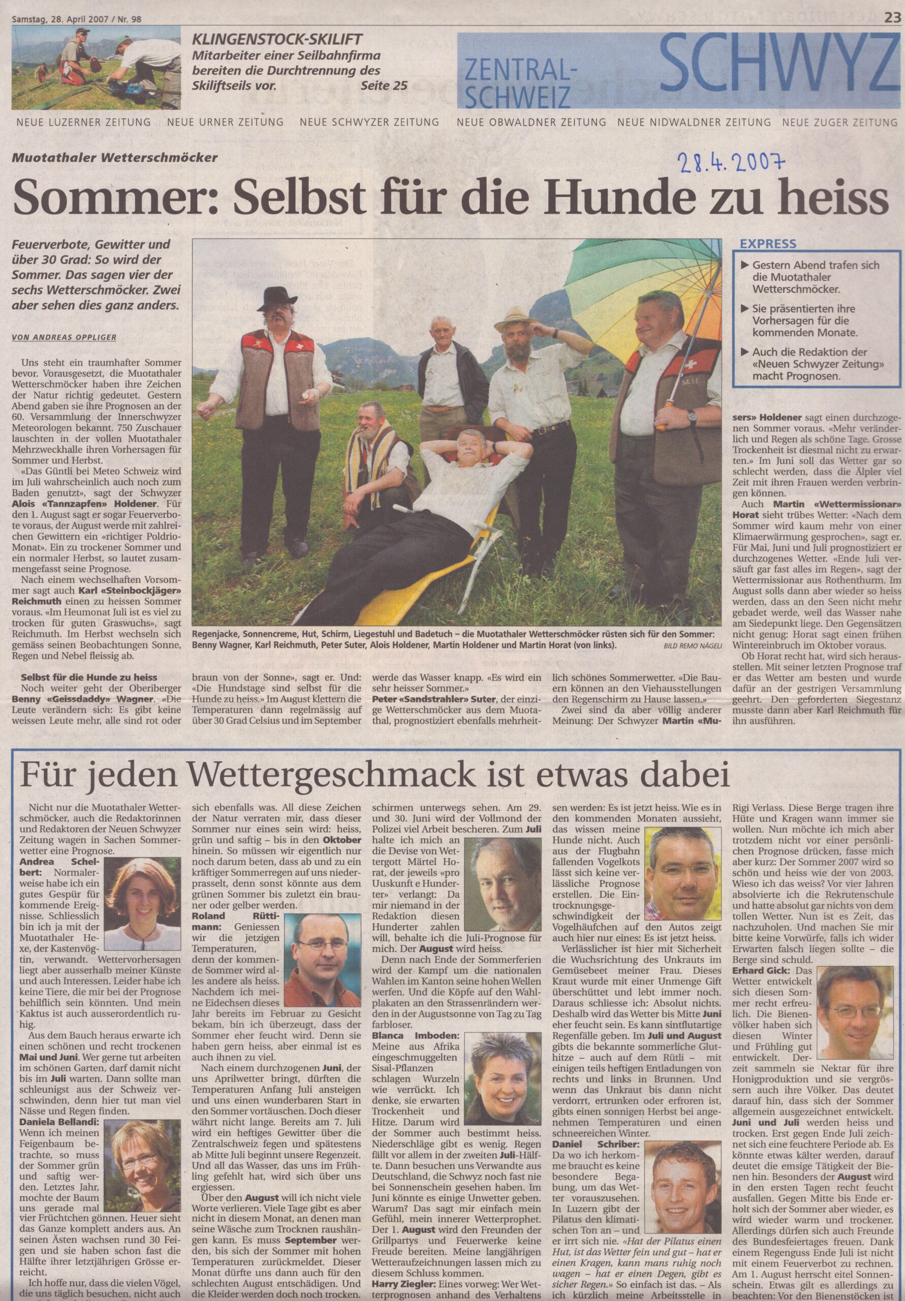 heisser Sommer prophezeit
Andreas Oppliger, Schwyzer Zeitung, 2007, Ze266