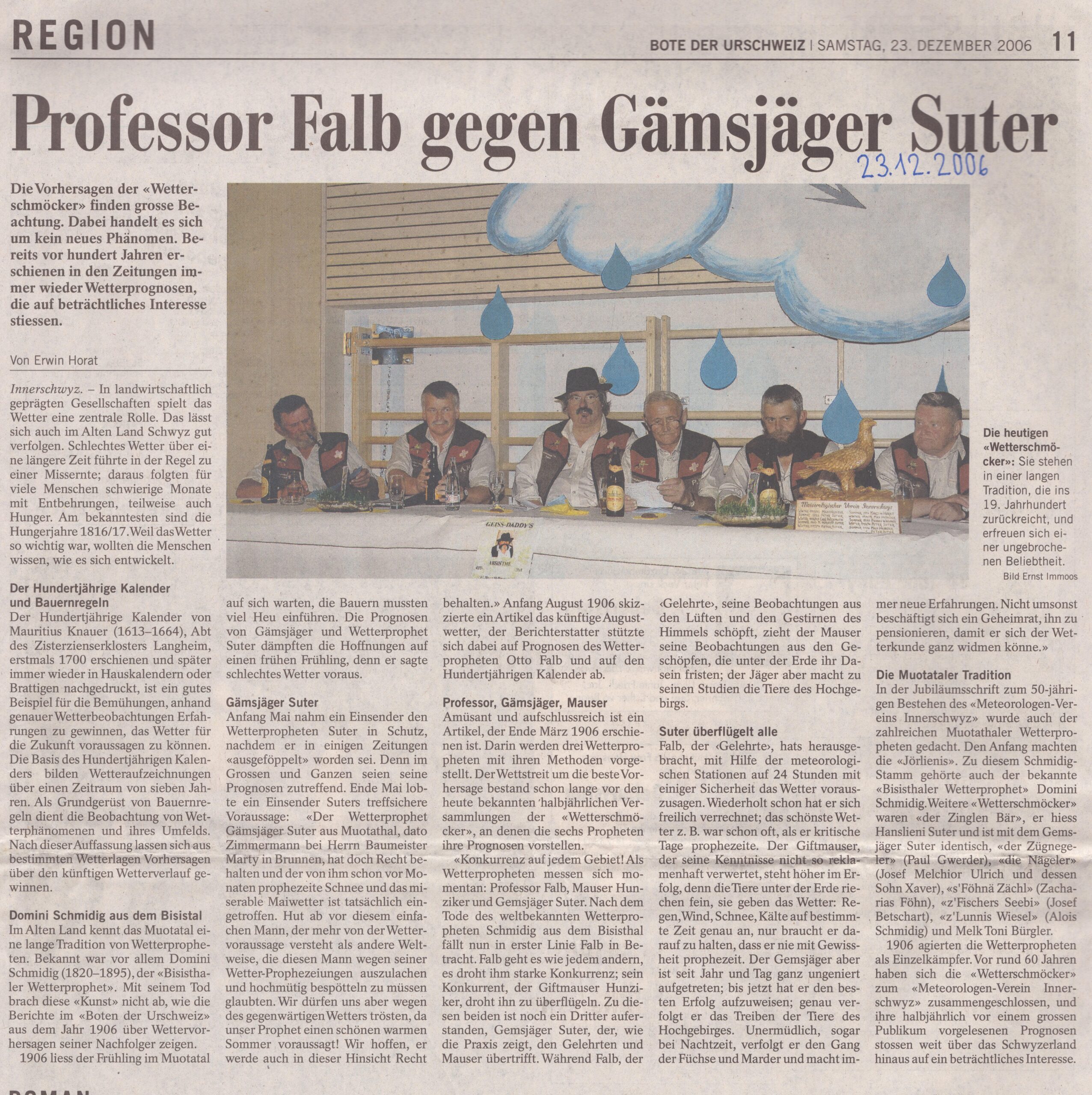 Wer hat recht?
Erwin Horat, Bote der Urschweiz, 2006, Ze267