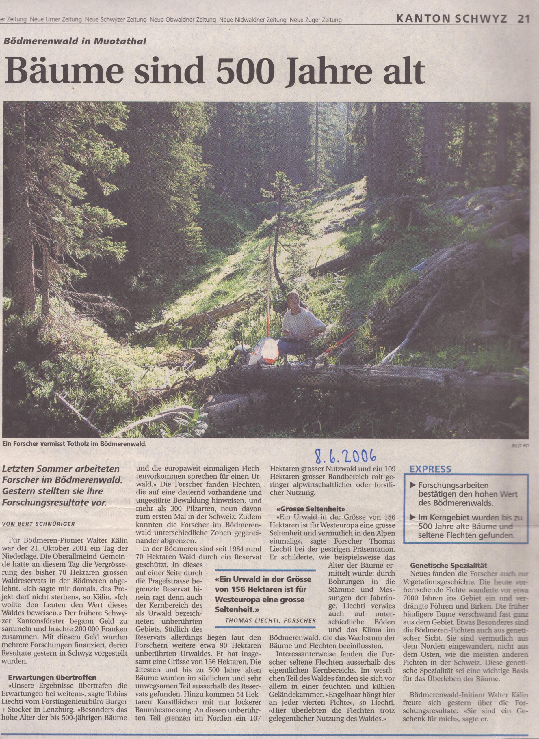 Bödmerenwald
Bert Schnüriger, Schwyzer Zeitung, 2006, Ze270