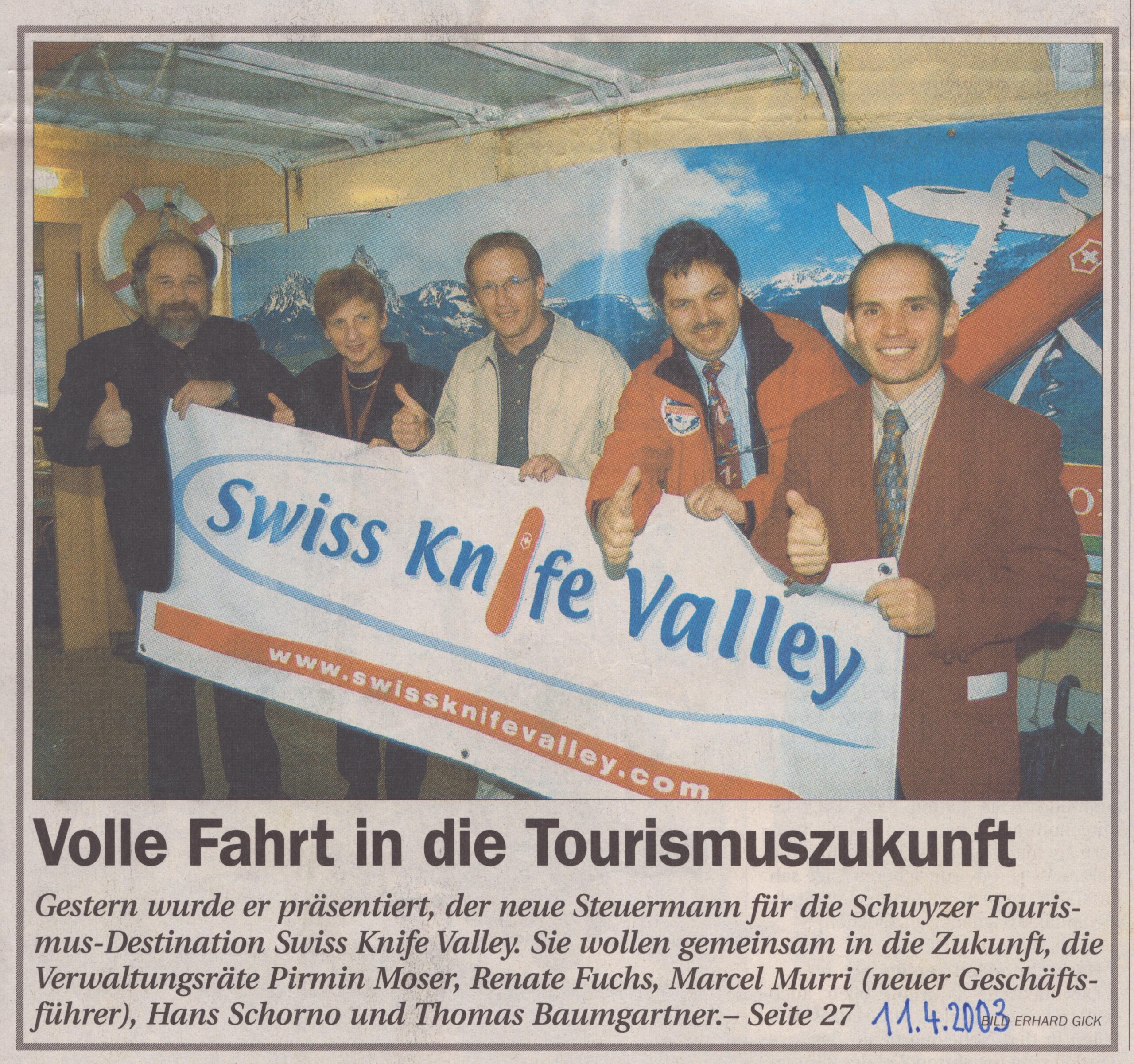 Tourismus
Erhard Gick, Bote der Urschweiz, 2003, ZeVic57