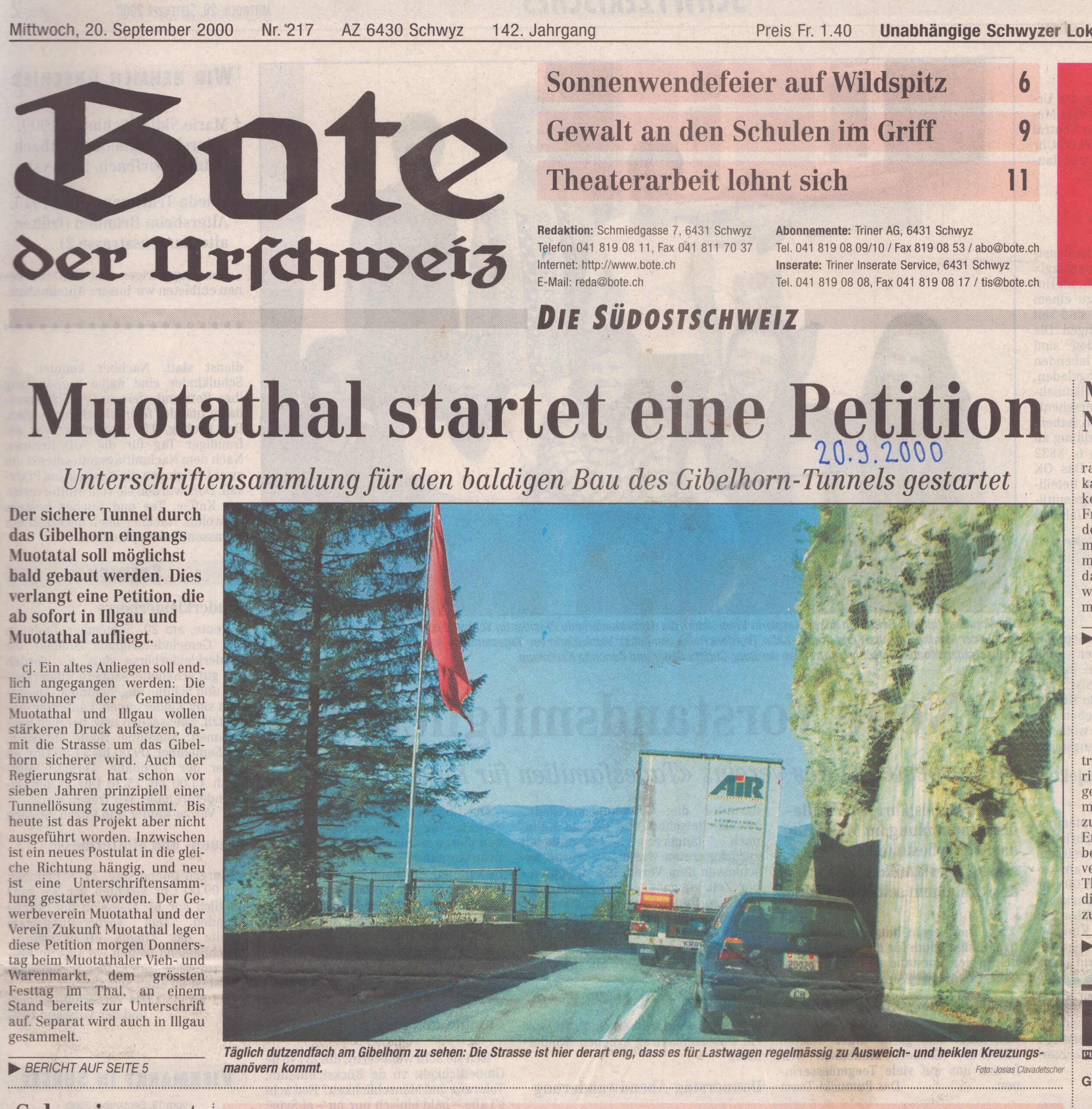 Horärank Tunnel
Josias Clavadetscher, Bote der Urschweiz, 2000, Ze284