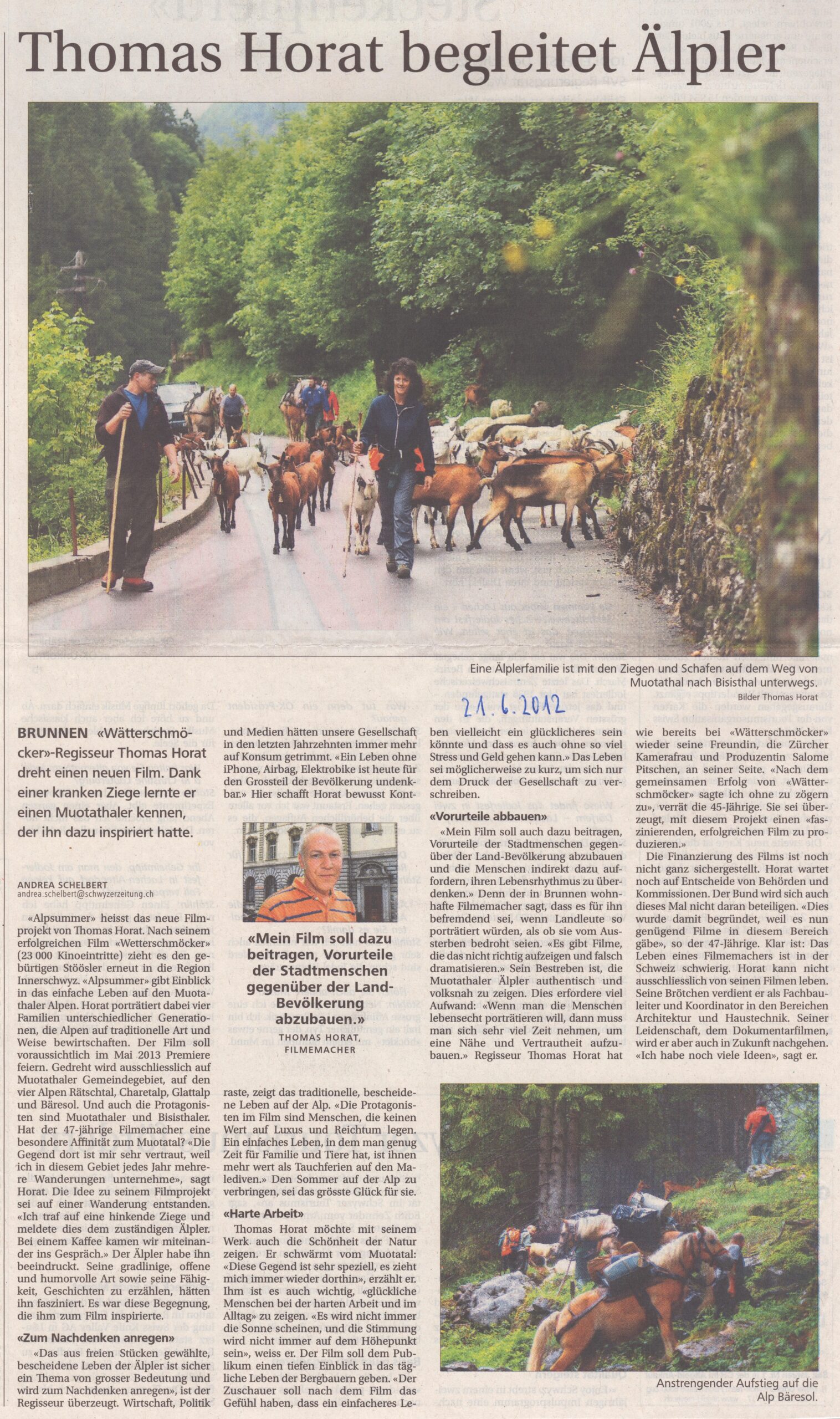 Thomas Horat Film
Andrea Schelbert, Schwyzer Zeitung, 2012, Ze312