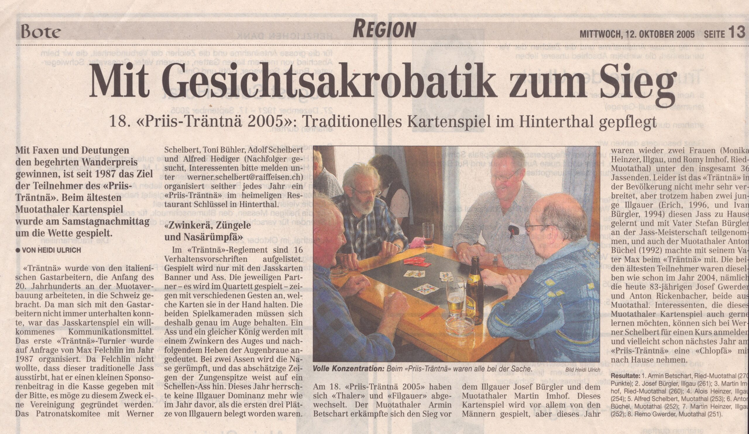 Träntnä im Muotathal
Heidi Ulrich, Bote der Urschweiz, 2005, Ze355