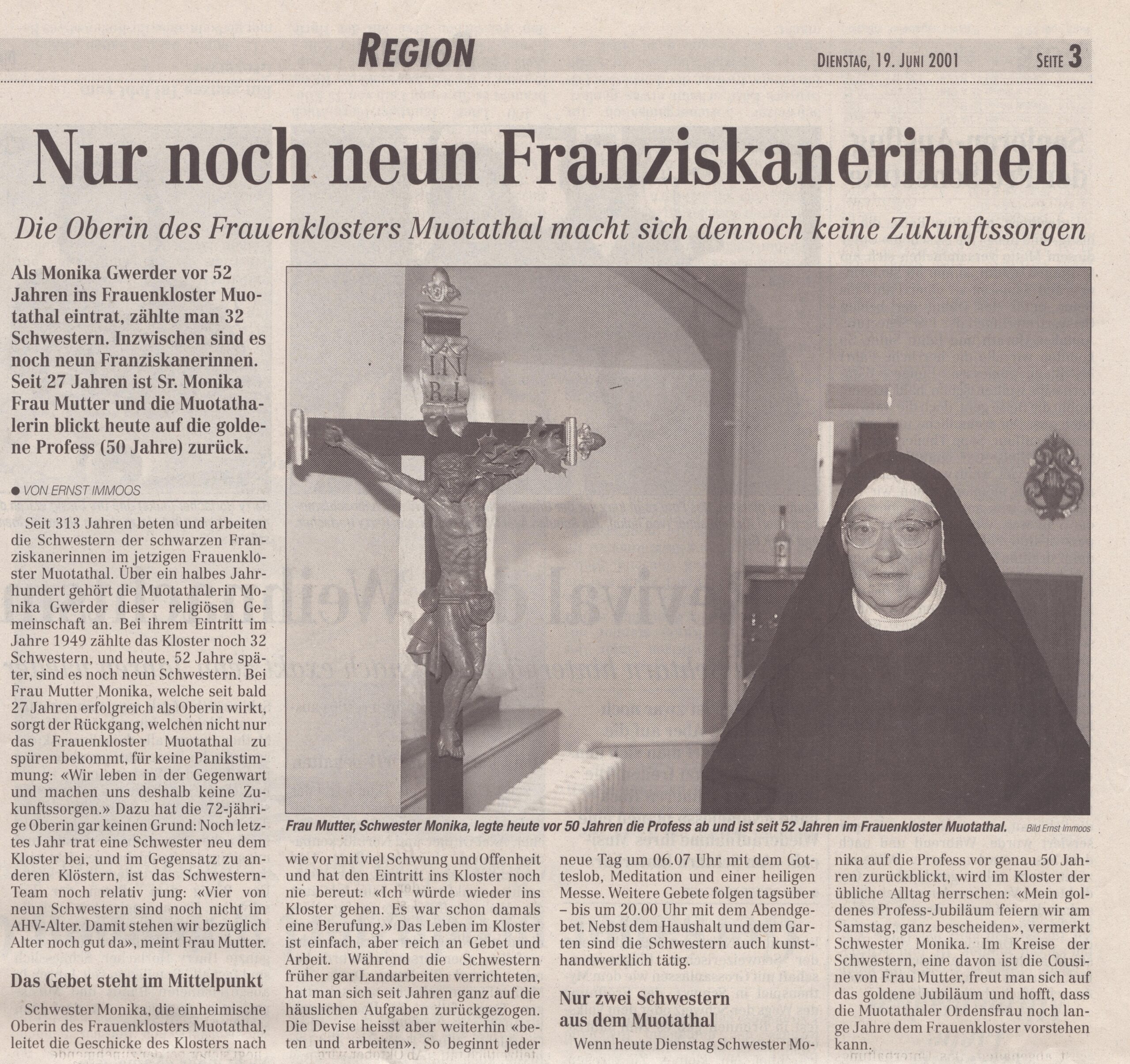 Schwester Monika
Ernst Immoos, Bote der Urschweiz, 2001, Ze358