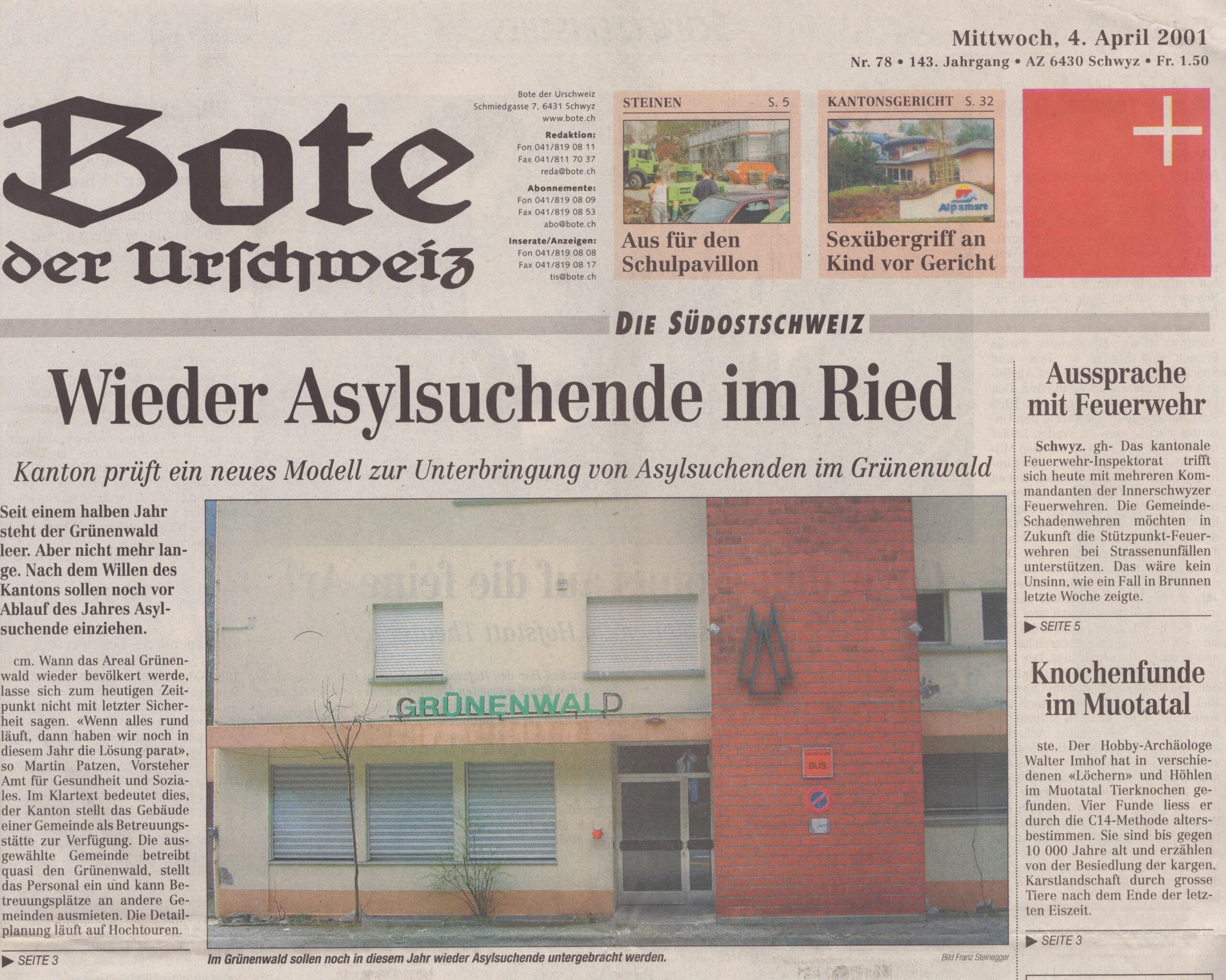 Grünenwald
cm, Bote der Urschweiz, 2001, Ze370