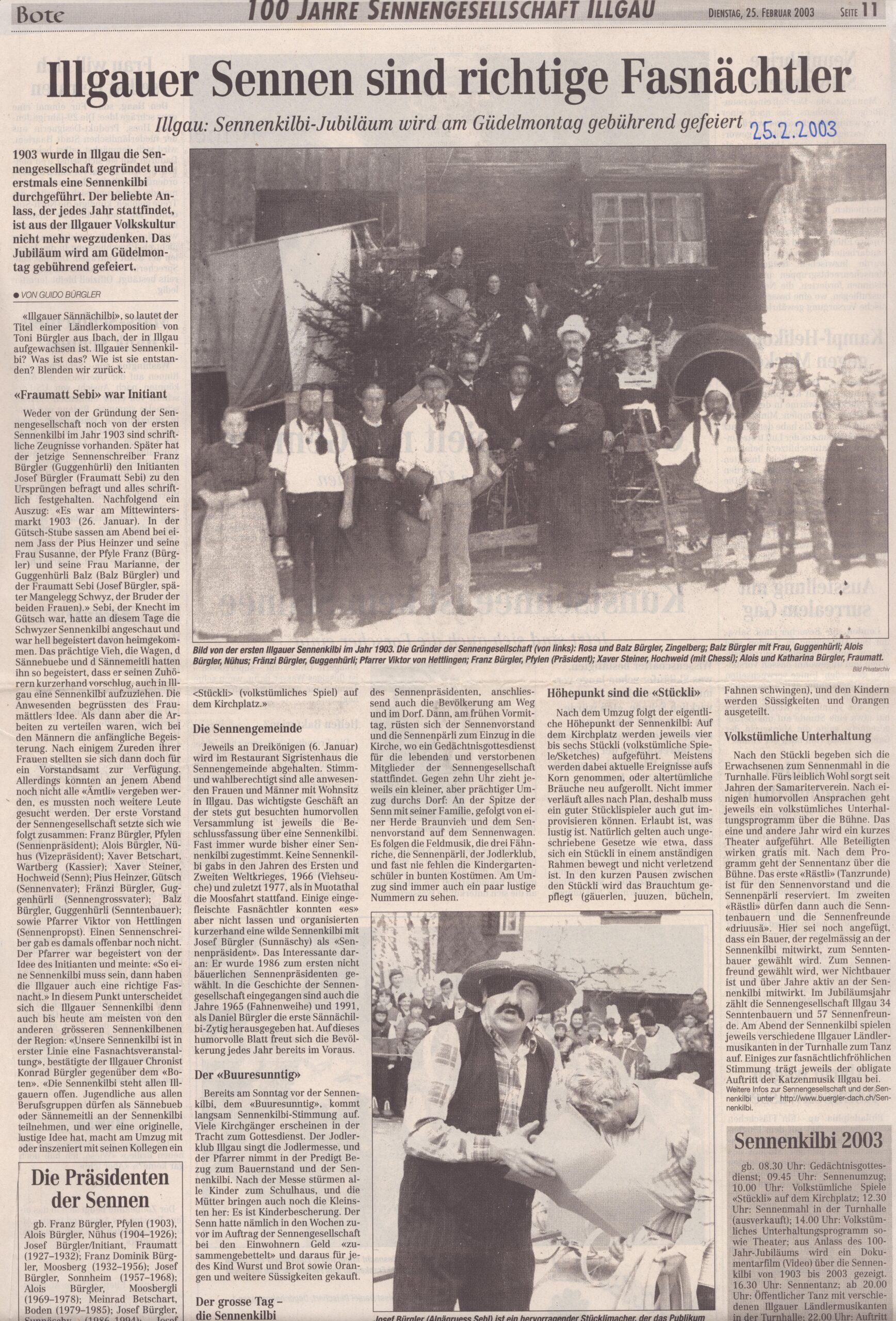 Sennenchilbi Illgau
Guido Bürgler, Bote der Urschweiz, 2003, Ze422
