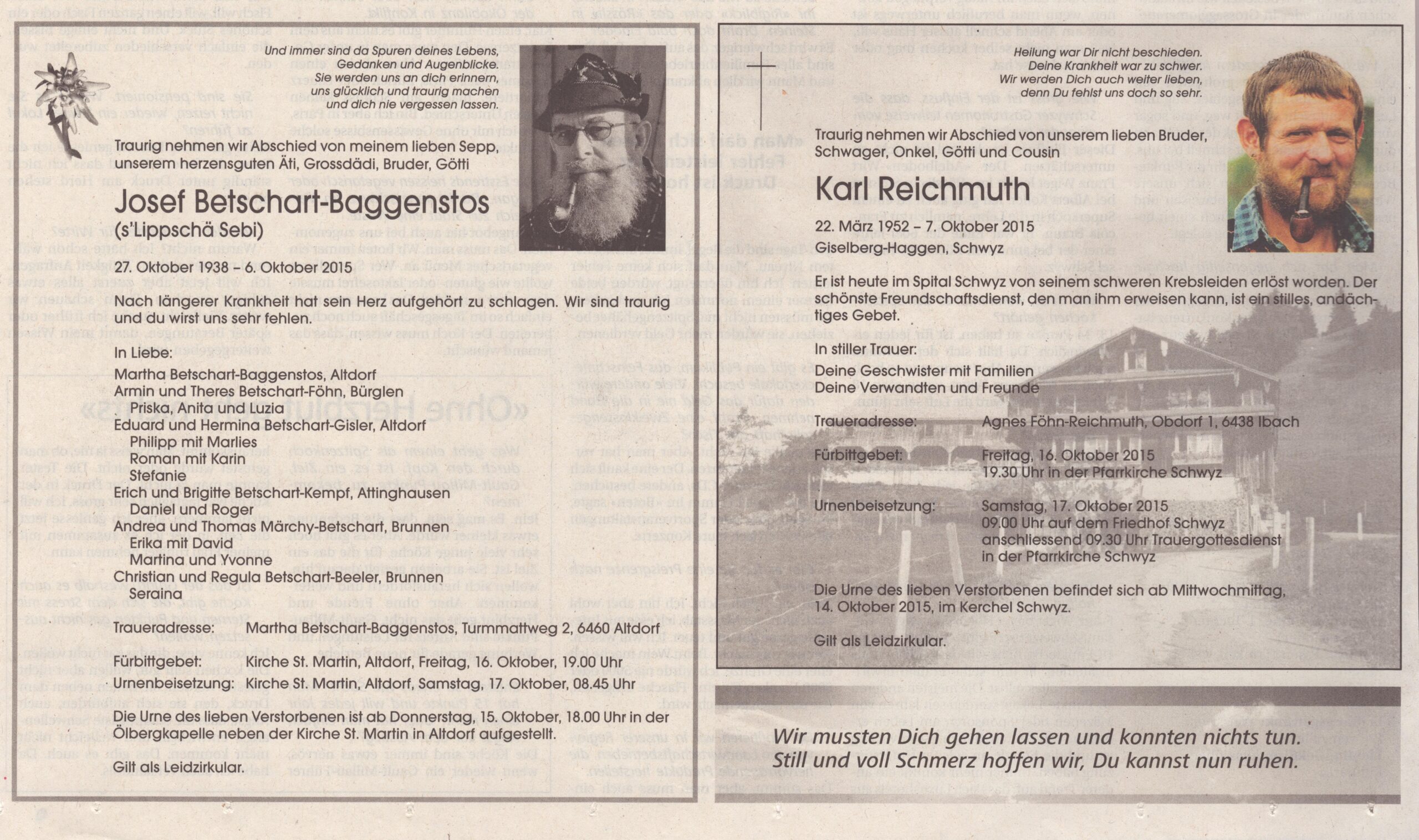 Josef Betschart, s'Lippsche
Karl Reichmuth, Steibockjäger, Haggen, Schwyz
2015, ZeMemor11